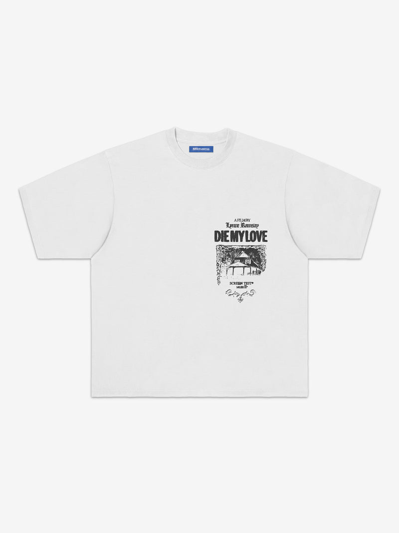 Die My Love T- Shirt - White