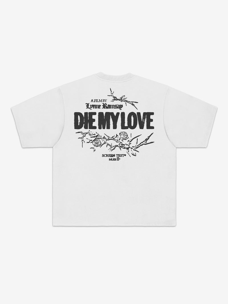 Die My Love T- Shirt - White