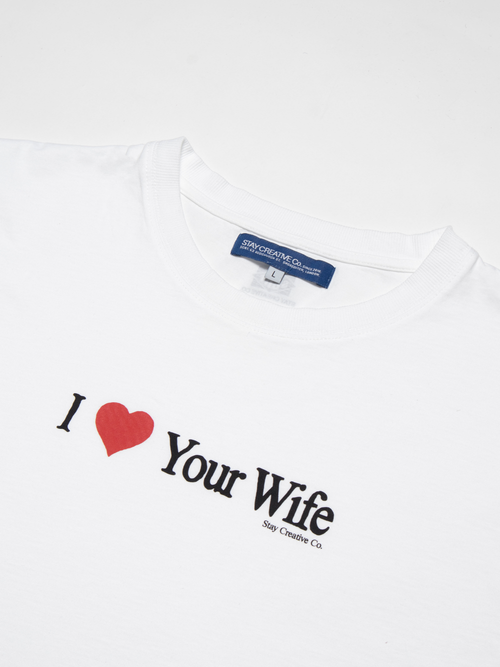 Camiseta I Love Your Wife - Blanco